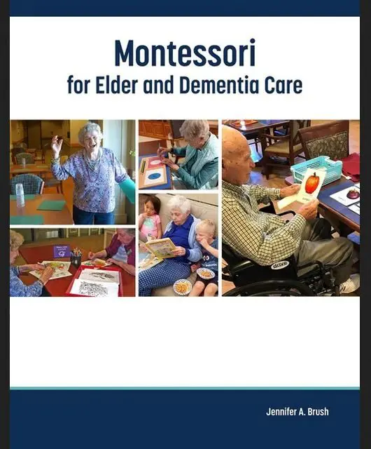 Reference book Montessori for Elder and Dementia Care